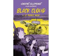 Black Cloud - Tome 5 Le monde noir - Vincent Villeminot - Pocket Jeunesse - broché - Roman junior