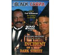 Black Cobra & Incident on a Dark Street [Import USA Zone 1]