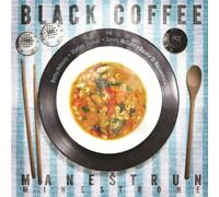 Black Coffee Feat Minestrone - BLACK COFFEE FEAT MINESTRONE-Minestrone