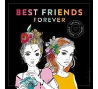 Black coloriage Best friends forever - Collectif - Dessain Et Tolra - broché - Livre-jeu