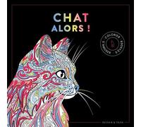 Black coloriage - Chats alors ! - Collectif - Dessain Et Tolra - broché - Livre-jeu