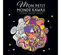 Black coloriage Mon petit monde Kawaii - Collectif - Dessain Et Tolra - broché - Livre-jeu