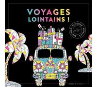 Black coloriage - Voyages lointains - Collectif - Dessain Et Tolra - broché - Monographie