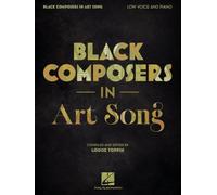 Black Composers in Art Song: Low Voice and Piano