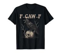 Black Crow F-Caw-F Full Moon Gothic Black Bird Humour Adulte T-Shirt