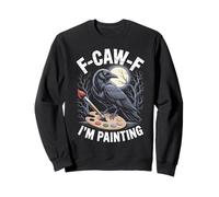 Black Crow F-CAW-F Je peins Un Peintre Gothique drôle pour Adulte Sweatshirt