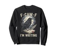 Black Crow F-CAW-F J'écris Un écrivain drôle Gothique pour Adultes Sweatshirt