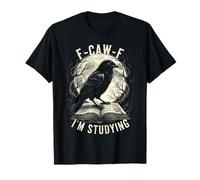 Black Crow F-CAW-F J'étudie Un étudiant Gothique drôle pour Adulte T-Shirt
