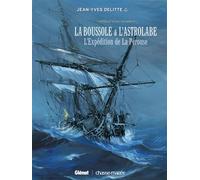Black Crow raconte - Tome 02 La Pérouse - Jean-Yves Delitte - Glénat - cartonné - Bande dessinée