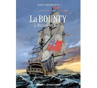 Black Crow Raconte - Tome 3 - La Bounty - La Mutinerie Des Maudits
