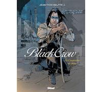 Black Crow - Tome 04 La Conspiration de Satan - Jean-Yves Delitte - Glénat - cartonné - Bande dessinée