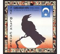 Black Crowes - Greatest Hits 1990-1999 A Tribute To A Work In Progres - E600z
