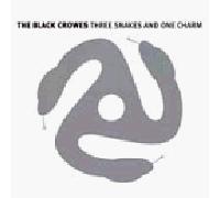 BLACK CROWES - Three Snakes and One Charm