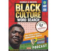 Black Culture Word Search: Celebrate & Discover African American Culture with Large Print Word Search Puzzles for Adults, learning about Adinkra ... Fun Trivia & Facts and Inspirational Quotes