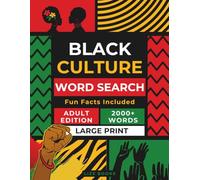 Black Culture Word Search for Adults & Seniors: 101 Relaxing Large Print Puzzles with Inspiring Fun Facts to Celebrate Heritage, History & Pride