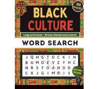 Black Culture Word Search Puzzle: 100 Relaxing Puzzles Celebrating American African Heritage | Explore African History For Adults and Seniors, Solutions Included