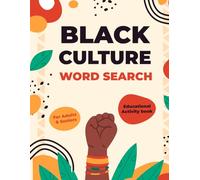 Black Culture Word Search Puzzle Book for Adults: 100 Themed Search Puzzles Celebrating African American History, Heritage, Music and Icons with ... Activities with Solutions (Perfect Gift)