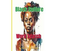 Black Culture Word Search Puzzle Book: Word Search with Easy to Read Print about Black Culture, Black People, Black History and more | 6x9 ... Gift for Vacations, Holidays and Free Time