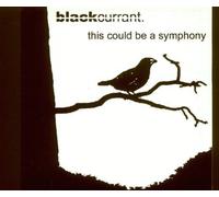 Black Currant - This Could Be a Symphony [Import]
