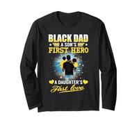 Black Dad A Son's First Hero A Daughter's First Love Fathers Manche Longue