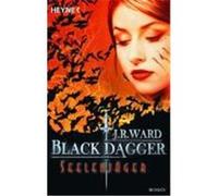 Black Dagger 09. Seelenjäger Ward, J. R. (Auteur)