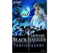 Black Dagger 12. Vampirträume Ward, J. R. (Auteur)