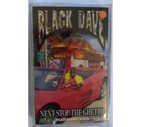 Black Dave - Next Stop The Ghetto