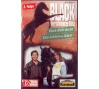 Black der schwarze Blitz - Folge 3 - Black dreht durch / Eine schlimme Nacht