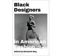 Black Designers in American Fashion
