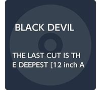 Black Devil - Last Cut is The Deepest [Import]