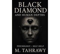 BLACK DIAMOND AND HUMAN DEPTHS