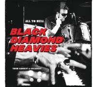 Black Diamond Heavie - All To Hell / Their Baddest And Greasiest [Vinyl] Clear