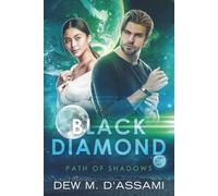 Black Diamond: Path of Shadows