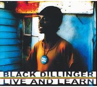 Black Dillinger - Live and Learn [Import]