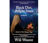 Black Dirt, Bright Stars