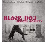 Black Dog Groove Society - Dog Dance