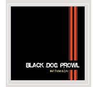 Black Dog Prowl - Half Truths & Lies
