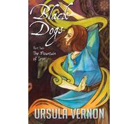Black Dogs: The Mountain of Iron (Part Two)