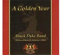 Black Dyke Band - A Golden Year [Import]