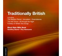 Black Dyke Mills Band – Traditionally British – Import – NAXOS