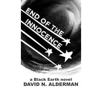 Black Earth: End of the Innocence