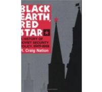 Black Earth Red Star by R. Craig Nation R. Craig Nation (Auteur)