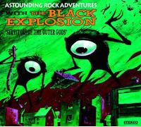 Black Explosion - Servitors of the Outer Go