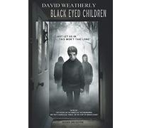 Black Eyed Children: Revised 2nd Edition
