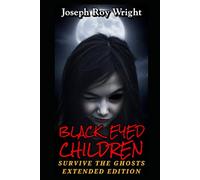 Black Eyed Children: Survive The Ghosts Extended Edition