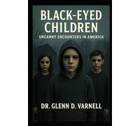 Black-Eyed Children: Uncanny Encounters in America
