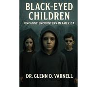 Black-Eyed Children: Uncanny Encounters in America