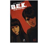 Black Eyed Kids Tome 1 - La Tempête Qui Approche