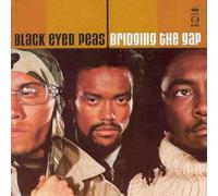 Black Eyed Peas – Bridging The Gap – Import
