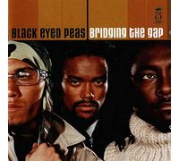 The Black Eyed Peas - Bridging The Gap [Import]